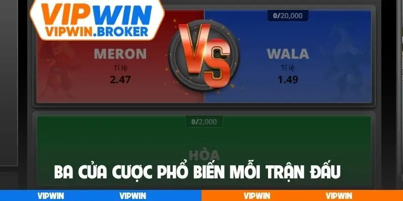 Ba cửa cược phổ biến mỗi trận đấu