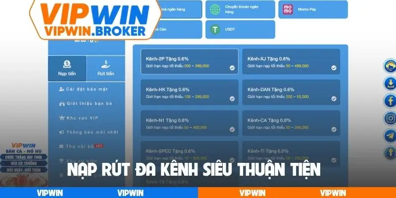 Nạp rút đa kênh siêu thuận tiện