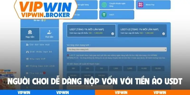 Người chơi dễ dàng nộp vốn với tiền ảo USDT