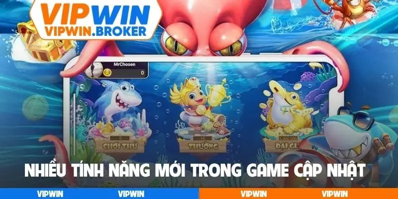 Nhiều tính năng mới trong game cập nhật