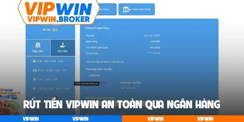 Rút tiền VIPWIN an toàn qua tài khoản ngân hàng