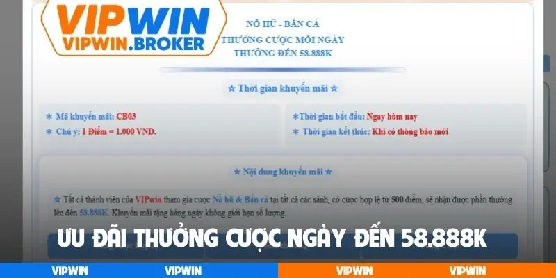 Ưu đãi thưởng cược ngày đến 58.888K